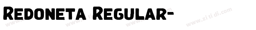 Redoneta Regular字体转换 Redoneta Regular字体转换